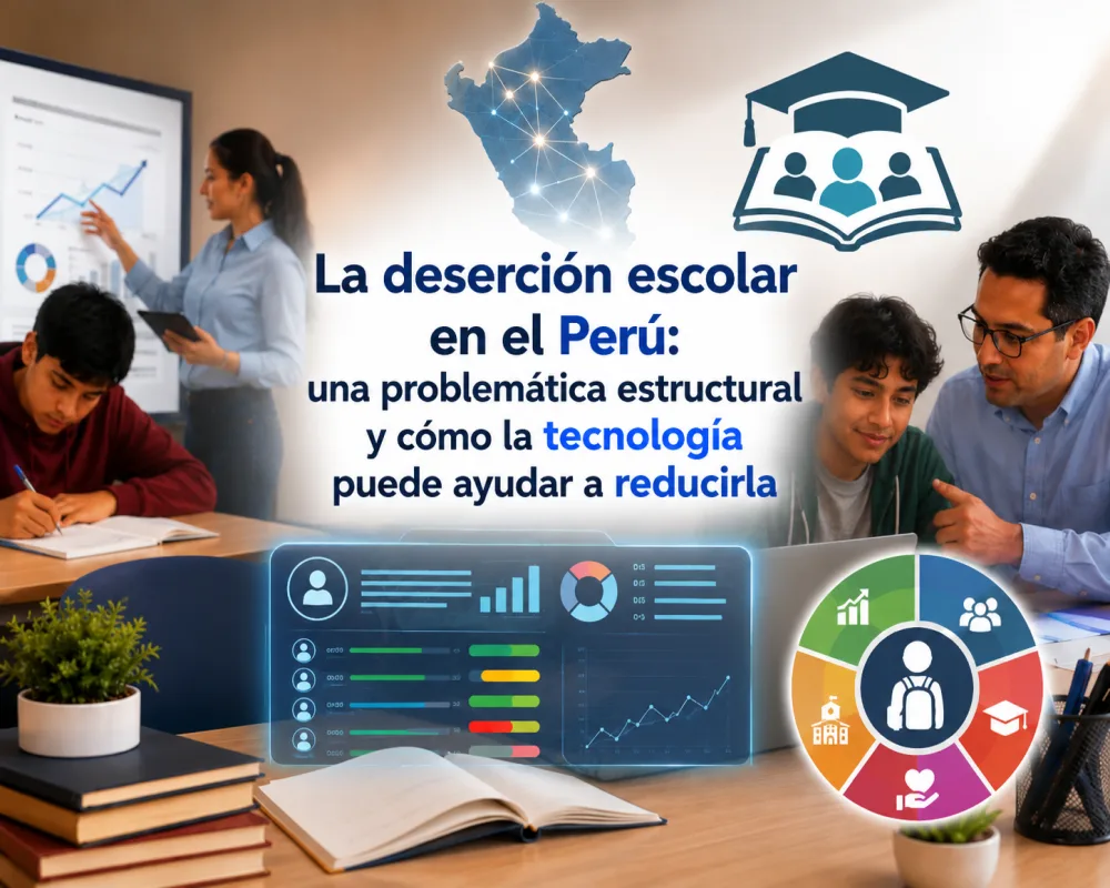 La deserción escolar en el Perú: una problemática estructural y cómo la tecnología puede ayudar a reducirla